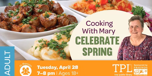 Cooking with Mary: Celebrate Spring