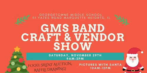 GMS Georgetowne Band Craft & Vendor Show