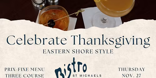 Thanksgiving at Bistro St. Michaels