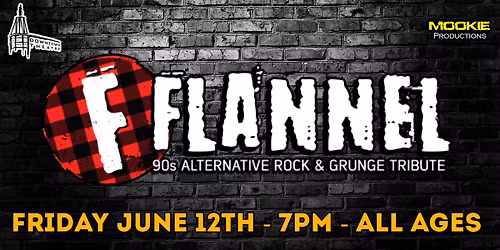 FLANNEL - 90s Alt Rock & Grunge Tribute @ The Downtown Theatre