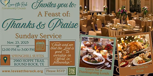 Thanksgiving Worship & Feast at Love at the Rock Community Church
