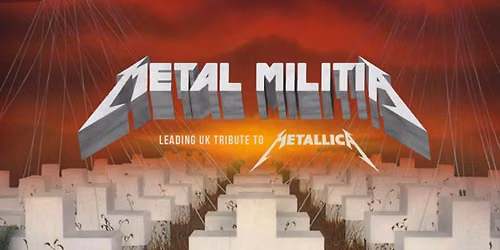 Metal Militia - 40th Anniversary of Master of Puppets