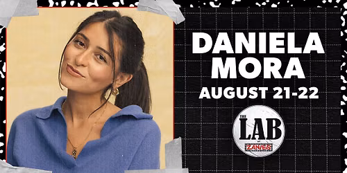 Daniela Mora at The Lab at Zanies