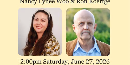 Fourth Saturdays Poetry: Nancy Lyn\u00e9e Woo + Ron Koertge
