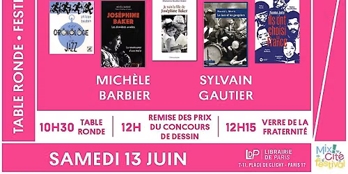 Festival Mix!Cit\u00e9 : Table Ronde autour de \u00ab Jos\u00e9phine Baker, Jazz, r\u00e9silience et libert\u00e9 \u00bb