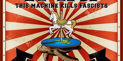 This Machine Kills Facists
