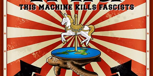 This Machine Kills Facists