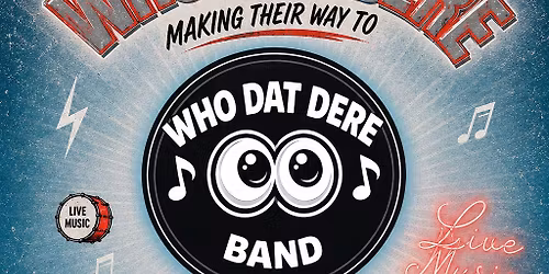 Who Dat Dere is making their way to John\u2019s Place