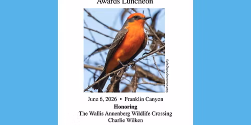 The San Fernando Valley Audubon Society 2026 Conservation Awards Luncheon