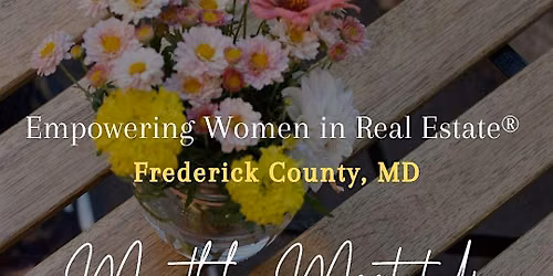 Empowering Women in Real Estate Monthly Meetup | Frederick County