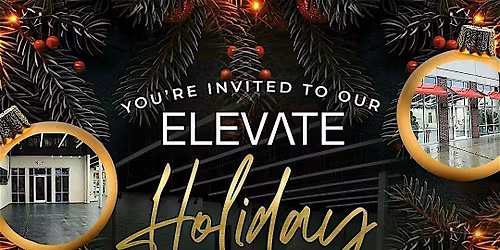 Elevate Holiday Open House