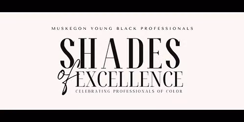 6th Annual Shades of Excellence Award Ceremony