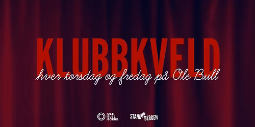 KLUBBKVELD TORSDAG MED STAND UP BERGEN 