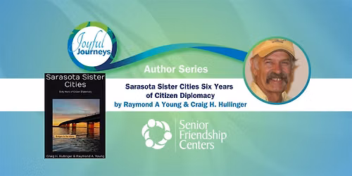 Sarasota Sister Cities Six Years of Citizen Diplomacy