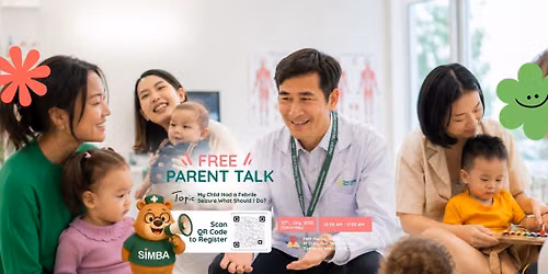 [FREE] SIMBA Meetup: My Child Had a Febrile Seizure, What Should I Do?