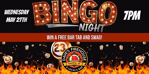 Bingo Night at Dave's Firehouse!