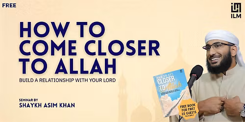 How To Come Closer To Allah - Al Kalaam , Hifzul Quran Academy