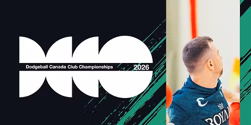 2026 Dodgeball Canada Club Championships | Le Championnat des Clubs de Dodgeball Canada 2026 