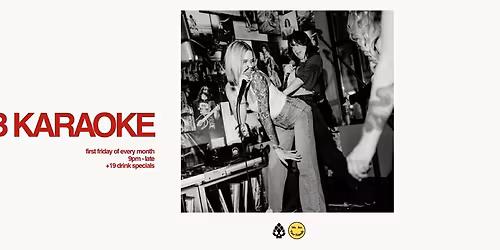 \u2605 CLUB KARAOKE @ BOND|ST \u2605 FIRST FRIDAY OF EVERY MONTH \u2605