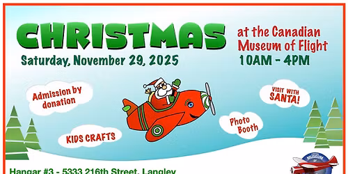 Christmas at the Canadian Museum of Flight!