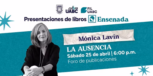#Ensenada M\u00f3nica Lav\u00edn presenta "La ausencia"