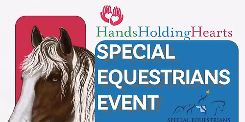 Quarterly Event: Hands Holding Hearts at Special Equestrians