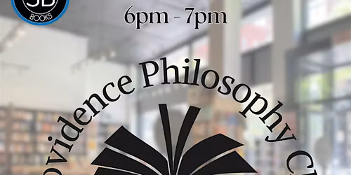 May 28th: Providence Philosophy Club