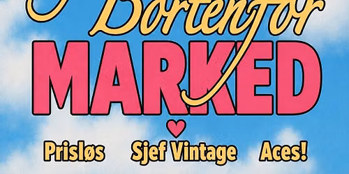 Vintage marked Ingensteds & Bortenfor