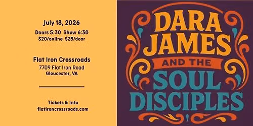 Dara James and the Soul Disciples July 18, 2026
