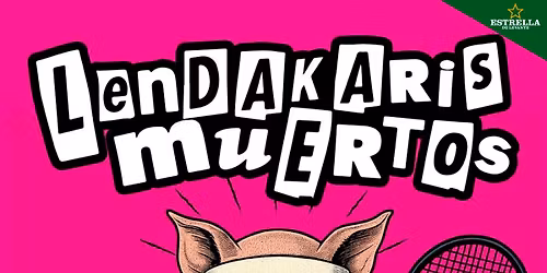 LENDAKARIS MUERTOS en Garaje Beat Club (Murcia)