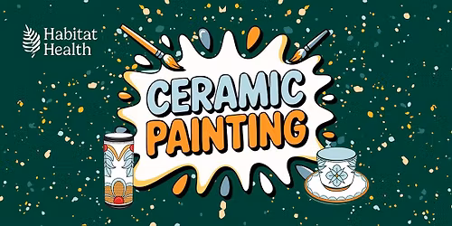 Habitat Health Sacramento - Free Events for Seniors: Ceramic Painting