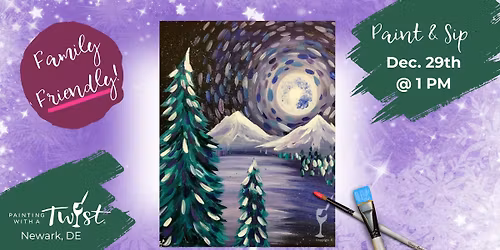 \ud83c\udf89Family-Friendly Paint Event \u2013 in Newark, DE: Two Trees, Two Mountains