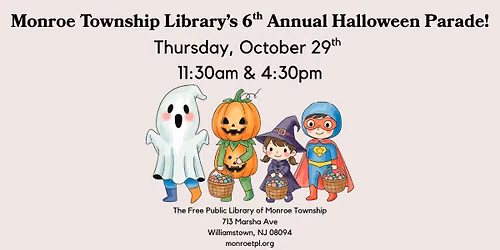 The Monroe Township Public Library\u2019s 6th Annual Halloween Parade!