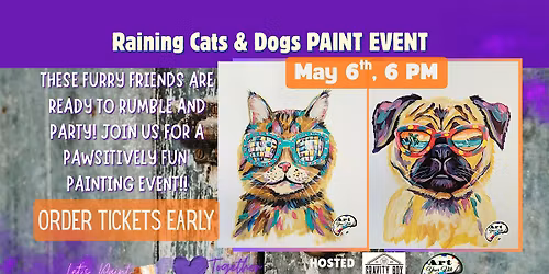 5\/6: Raining Cats & Dogs Paint Event @ Gravity Box