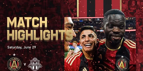 Toronto FC at Atlanta United FC