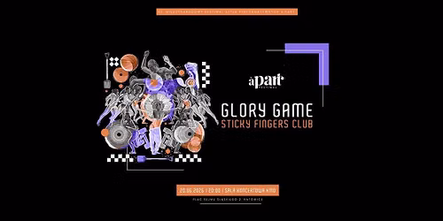 Sticky Fingers Club: Glory Game (32. MFSP A PART)