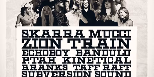 LNZ Carnival \/\/ Skarra Mucci (JAM), Zion Train (UK), Echoboy (CZ), ... \/\/ 2 Floors!!)