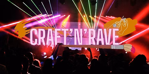 Craft'N'Rave