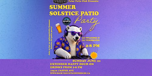 Polar Patio Club Presents: Summer Solstice Patio Party
