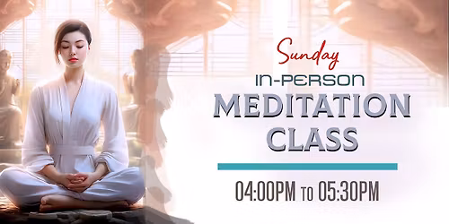 Sunday in-person meditation session