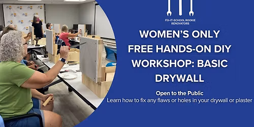 Women's Only Free Hands-On DIY Workshop: Drywall