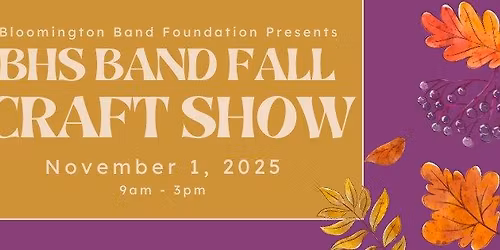 2025 Bloomington High School Band Craft Show