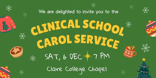 Clinical School Carol Service 2025 