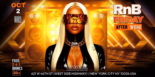 We \u2665 R&B Afterwork INKwell Harbor Club Rooftop NYC 621 W 46th St