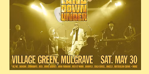 LandDownUnder | Village Green | Mulgrave, Vic