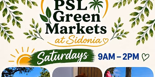 PSL Green Markets Saturdays at Sidonia 
