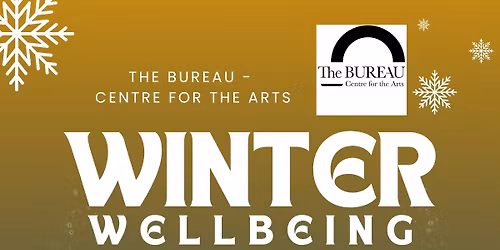 Winter Wellbeing Fair at The Bureau, Blackburn