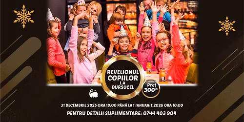 Revelionului Copiilor La Bursucel