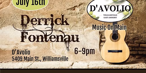 Derrick Fontenau - D'Avolio Williamsville (Music On Main)