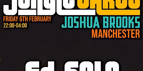 Jungle Cakes: Ed Solo, Deekline and Benny Page | Manchester